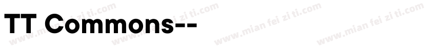 TT Commons-常规字体转换